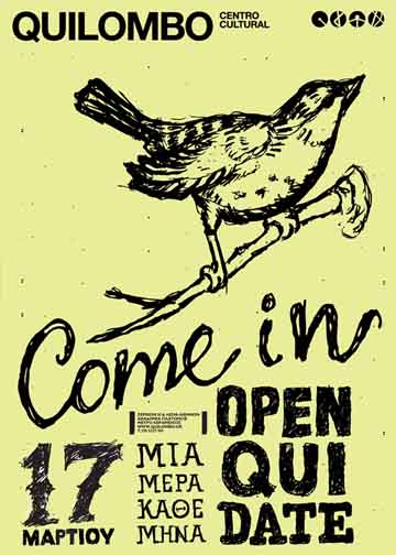 Open ,Qui ,Date ,έλα, δες, δείξε,  Quilombo