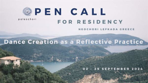 Open call: Πρόγραμμα καλλιτεχνικής φιλοξενίας για τη χορευτική δημιουργία // Dance Creation as a Reflective Practice