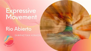 Εκφραστική Κίνηση-μέθοδος Rio Abierto // Φθινοπωρινός Κύκλος 4 Σεμιναρίων με την Ειρήνη Μπατάκη